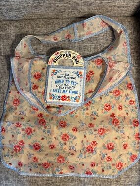I’m not Playing Hard to Get Floral Shopper Bag